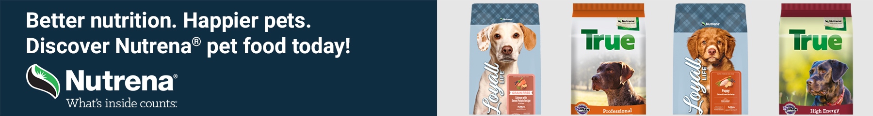 Sponsored Advertisement for Nutrena. Better nutrition. Happier pets. Discover Nutrena ® pet food today!  SHOP NOW
