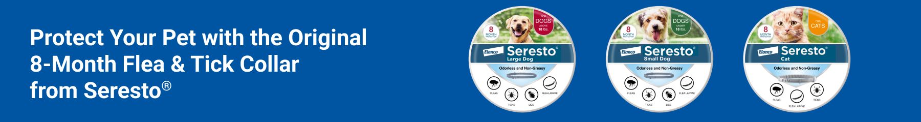 Sponsored Advertisement for Elanco. Protect your pet with the original 8-month flea & tick collar from Seresto. CTA