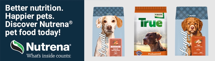 Sponsored Advertisement for Nutrena. Better nutrition. Happier pets. Discover Nutrena ® pet food today!  SHOP NOW